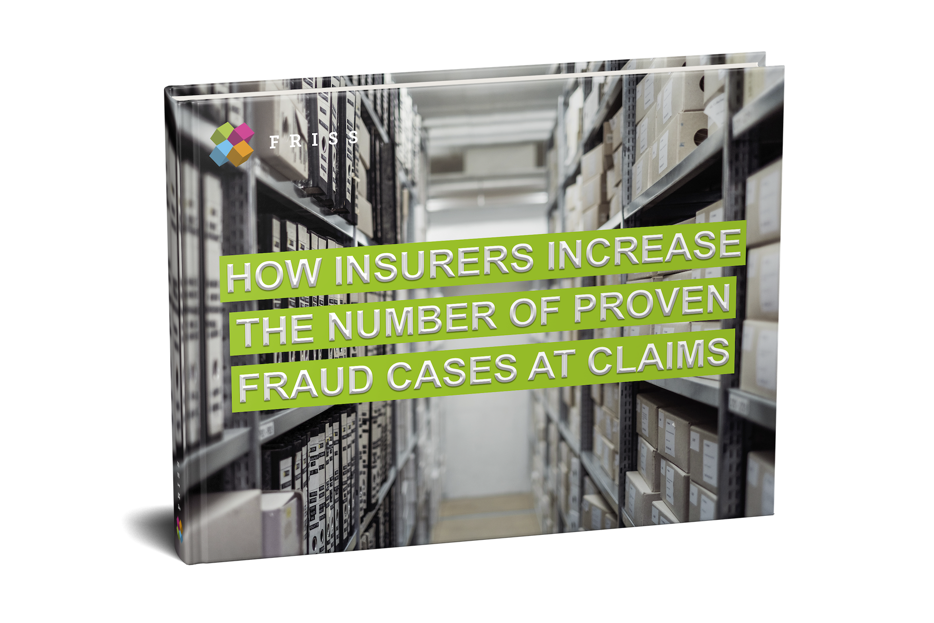 LARGE - ebook - How insurers increase the number of proven fraud cases at claims